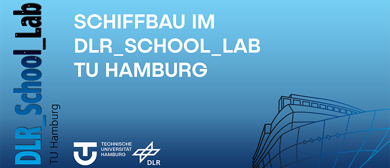 DLR School Lab an der TU Hamburg Beim DLR School Lab an der TU Hamburg erfahren Sch&uuml;ler*innen alles rund um das Thema Schifffahrt.